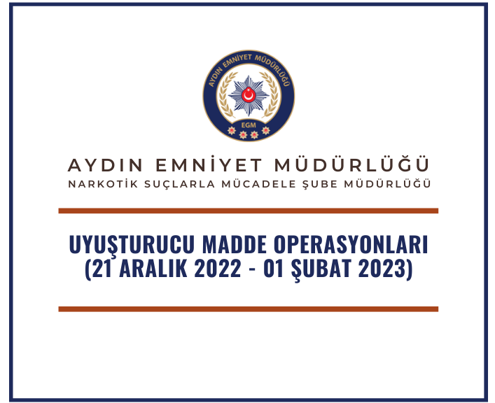 Uyuşturucu Madde Operasyonları 